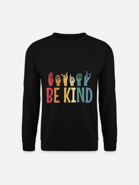Be Kind American Gebärdensprache ASL Lehrer - Unisex Pullover - Schwarz