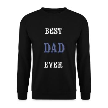 Best father ever - Unisex Sweatshirt - black - Front - Alina (178cm) & Michal (187cm)