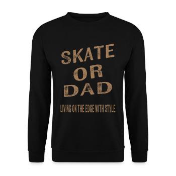 Skater Dad Unique gift idea for dad - Unisex Sweatshirt - black - Front - Alina (178cm) & Michal (187cm)