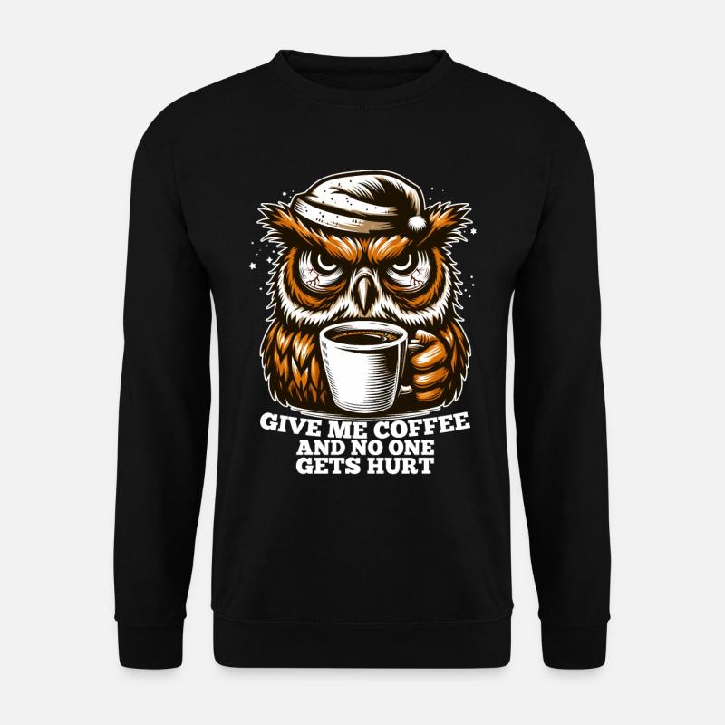 Owl Coffee Tired Gift - Unisex Sweatshirt - black