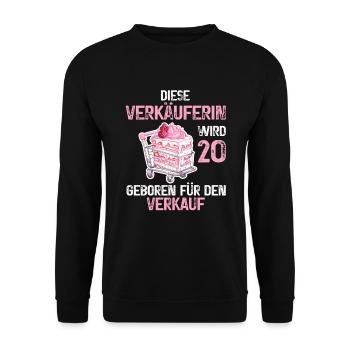 Verkäuferin 20 Geburtstag Beruf Verkauf Spruch - Unisex Pullover - Schwarz - Vorne - Alina (178cm) & Michal (187cm)
