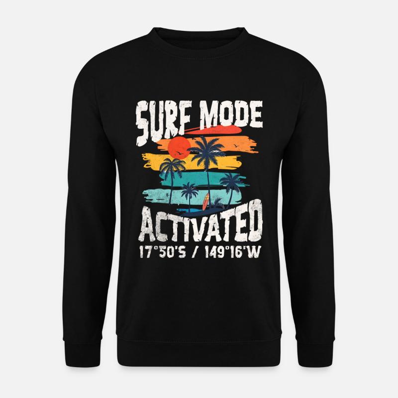 Surf mode activated Copy - Sweat-shirt Unisexe - noir