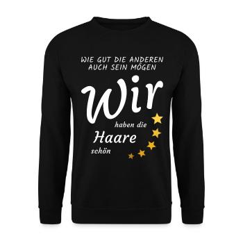 Aussi bons que soient les autres, les cheveux sont beaux - Sweat-shirt Unisexe - noir - Devant - Alina (178cm) & Michal (187cm)