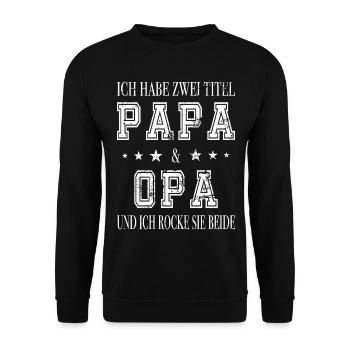 Papa et grand-père en une seule personne - Sweat-shirt Unisexe - noir - Devant - Alina (178cm) & Michal (187cm)