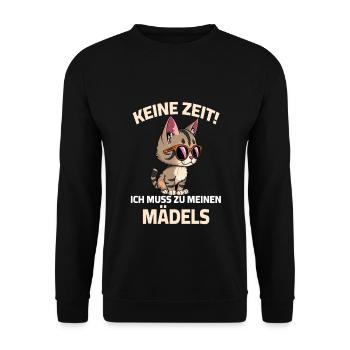 Cat - No time, I have to go to my girls - Unisex Sweatshirt - black - Front - Alina (178cm) & Michal (187cm)