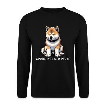 Sprich mit der Pfote Akita Akitabesitzer Akitas - Unisex Pullover - Schwarz - Vorne - Alina (178cm) & Michal (187cm)
