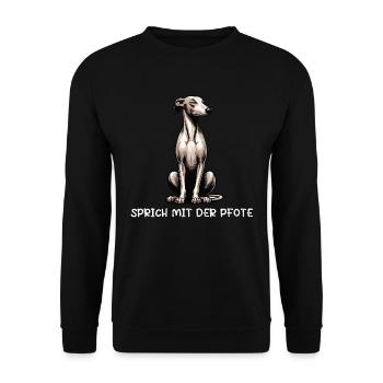 Sprich mit der Pfote Whippet Windhund Whippets  - Unisex Pullover - Schwarz - Vorne - Alina (178cm) & Michal (187cm)
