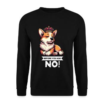 Before You Ask Corgi Corgi Welsh Corgi Corgi Dog - Unisex Sweatshirt - black - Front - Alina (178cm) & Michal (187cm)