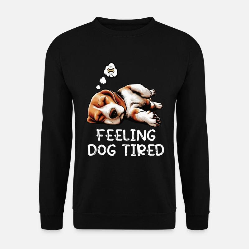 Feeling Dog Tired Beagle Beaglebesitzer Beaglehund - Unisex Pullover - Schwarz