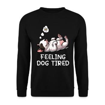 Feeling Dog Tired Miniatur Bullterrier Bully  - Unisex Pullover - Schwarz - Vorne - Alina (178cm) & Michal (187cm)