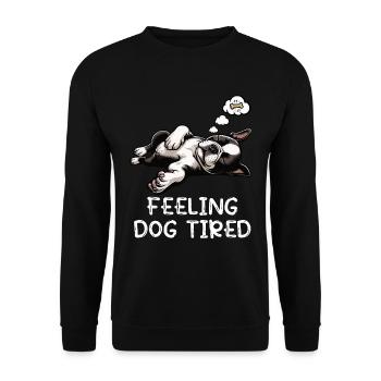 Feeling Dog Tired Boston Terrier Bostie Owner - Unisex Sweatshirt - black - Front - Alina (178cm) & Michal (187cm)