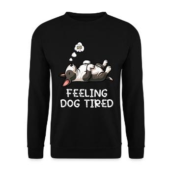 Feeling Dog Tired Miniatur Bullterrier Bully  - Unisex Pullover - Schwarz - Vorne - Alina (178cm) & Michal (187cm)