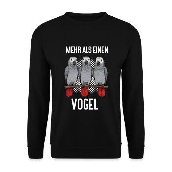 Mehr als einen Vogel Graupapagei Papagei Papageien - Unisex Pullover - Schwarz - Vorne - Alina (178cm) & Michal (187cm)