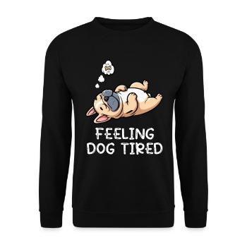 Feeling Dog Tired French Bulldog Frenchie - Unisex Sweatshirt - black - Front - Alina (178cm) & Michal (187cm)