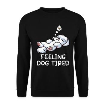 Feeling Dog Tired Maltese Maltese Owner - Unisex Sweatshirt - black - Front - Alina (178cm) & Michal (187cm)