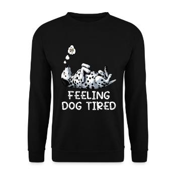 Feeling Dog Tired Dalmatian Dalmatian Owner - Unisex Sweatshirt - black - Front - Alina (178cm) & Michal (187cm)