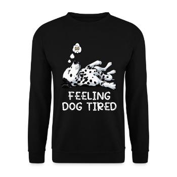 Feeling Dog Tired Dalmatian Dalmatian Owner - Unisex Sweatshirt - black - Front - Alina (178cm) & Michal (187cm)