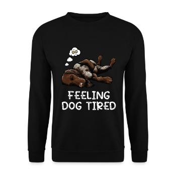 Feeling Dog Tired German Wirehaired Wirehaired Dog - Unisex Sweatshirt - black - Front - Alina (178cm) & Michal (187cm)