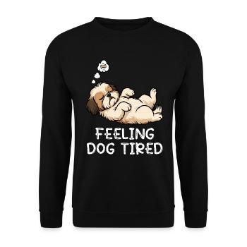 Feeling Dog Tired Shih Tzu Shih tzus Shih tzu Hund - Unisex Sweatshirt - black - Front - Alina (178cm) & Michal (187cm)