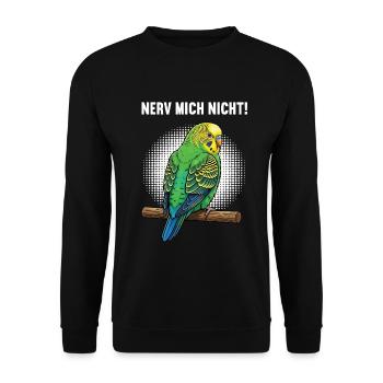 Nerv Mich Nicht Wellensittich Wellensittichhalter - Unisex Pullover - Schwarz - Vorne - Alina (178cm) & Michal (187cm)