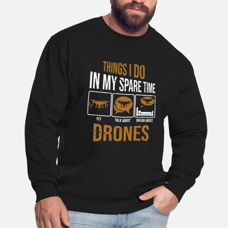Courses de drones : choses que je fais avec ma machine de course de course Sweat-shirt Unisexe