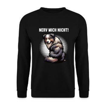 Nerv Mich Nicht Australian Shepherd Aussie Aussies - Unisex Pullover - Schwarz - Vorne - Alina (178cm) & Michal (187cm)