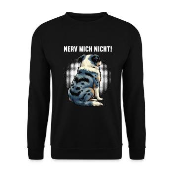 Nerv Mich Nicht Australian Shepherd Aussie Aussies - Unisex Pullover - Schwarz - Vorne - Alina (178cm) & Michal (187cm)