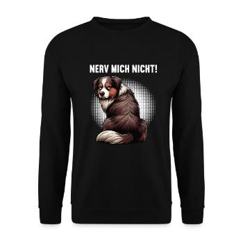 Nerv Mich Nicht Australian Shepherd Aussie Aussies - Unisex Pullover - Schwarz - Vorne - Alina (178cm) & Michal (187cm)