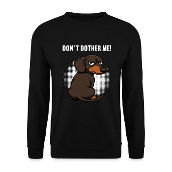 Don't Bother Me Dachshund Owner Dachshund Owner Dachshund Owner - Unisex Sweatshirt - black - Front - Alina (178cm) & Michal (187cm)