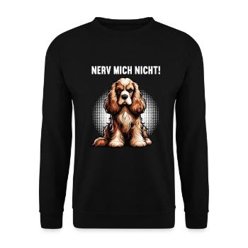 Nerv Mich Nicht Cocker Spaniel lustiger cockerhund - Unisex Pullover - Schwarz - Vorne - Alina (178cm) & Michal (187cm)