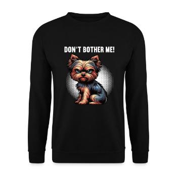 Ne m’embêtez pas Yorkshire Terrier Yorkshire Yorkie Yorkies - Sweat-shirt Unisexe - noir - Devant - Alina (178cm) & Michal (187cm)