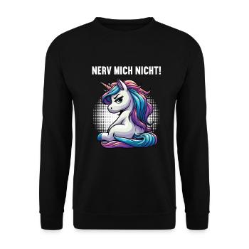 Nerv Mich Nicht Einhorn Einhörner Einhornfan  - Unisex Pullover - Schwarz - Vorne - Alina (178cm) & Michal (187cm)