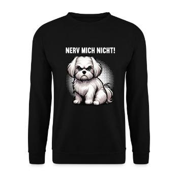Nerv Mich Nicht Malteser Malteserbesitzer Maltese - Unisex Pullover - Schwarz - Vorne - Alina (178cm) & Michal (187cm)