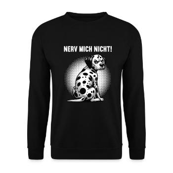 Nerv Mich Nicht Dalmatiner Dalmatinerbesitzer - Unisex Pullover - Schwarz - Vorne - Alina (178cm) & Michal (187cm)