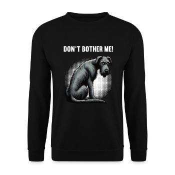Don't Bother Me Irish Wolfhound Wolfhound Owner - Unisex Sweatshirt - black - Front - Alina (178cm) & Michal (187cm)