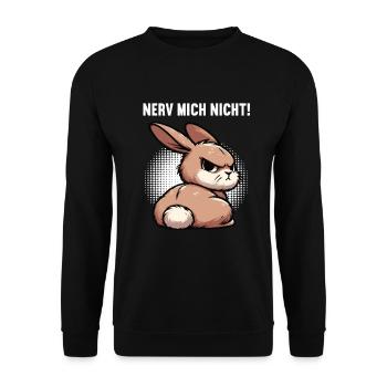 Nerv Mich Nicht Kaninchen Hase Hasen langohr  - Unisex Pullover - Schwarz - Vorne - Alina (178cm) & Michal (187cm)