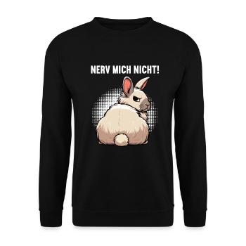 Nerv Mich Nicht Kaninchen Hase Hasen langohr  - Unisex Pullover - Schwarz - Vorne - Alina (178cm) & Michal (187cm)