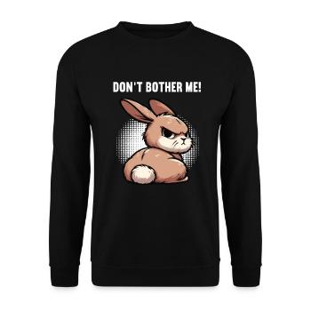 Don't Bother Me Hase Hasen langohr Klopfer Rammler - Unisex Pullover - Schwarz - Vorne - Alina (178cm) & Michal (187cm)