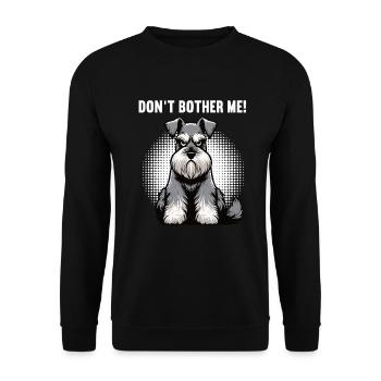 Don't Bother Me Schnauzer Riesenschnauzer  - Unisex Pullover - Schwarz - Vorne - Alina (178cm) & Michal (187cm)