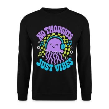 No Thoughts Just Vibes Jellyfish - Unisex Sweatshirt - black - Front - Alina (178cm) & Michal (187cm)