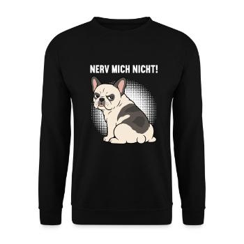 Nerv Mich Nicht Französische Bulldogge Frenchie  - Unisex Pullover - Schwarz - Vorne - Alina (178cm) & Michal (187cm)
