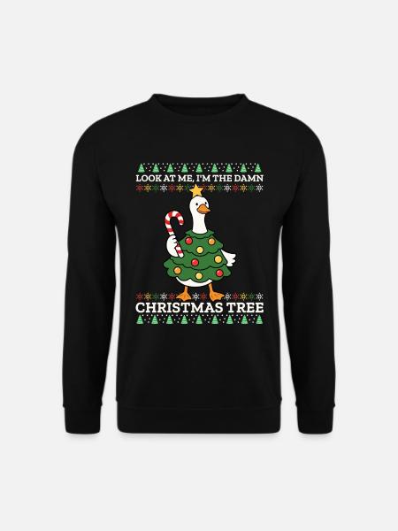 Schau mich an, ich bin der verdammte Weihnachtsbaum - Unisex Pullover - Schwarz