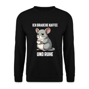 Ich Brauche Kaffee und Ruhe Chinchilla Chinchillas - Unisex Pullover - Schwarz - Vorne - Alina (178cm) & Michal (187cm)