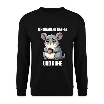 Ich Brauche Kaffee und Ruhe Chinchilla Chinchillas - Unisex Pullover - Schwarz - Vorne - Alina (178cm) & Michal (187cm)