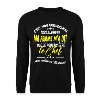 Mon anniversaire c'est moi le chef - Sweat-shirt Unisexe - noir - Devant - Alina (178cm) & Michal (187cm)