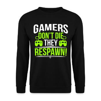 Gamers Don’t They Respawn Gamer Cadeau - Sweat-shirt Unisexe - noir - Devant - Alina (178cm) & Michal (187cm)