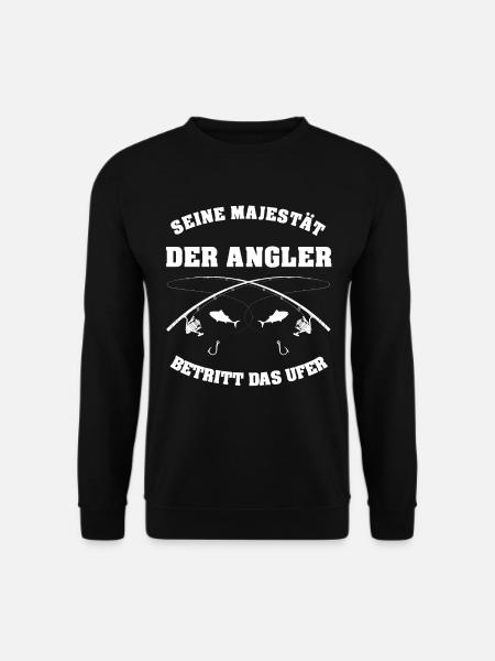 Seine Majestät der Angler Fisch Ufer Angeln - Unisex Pullover - Schwarz