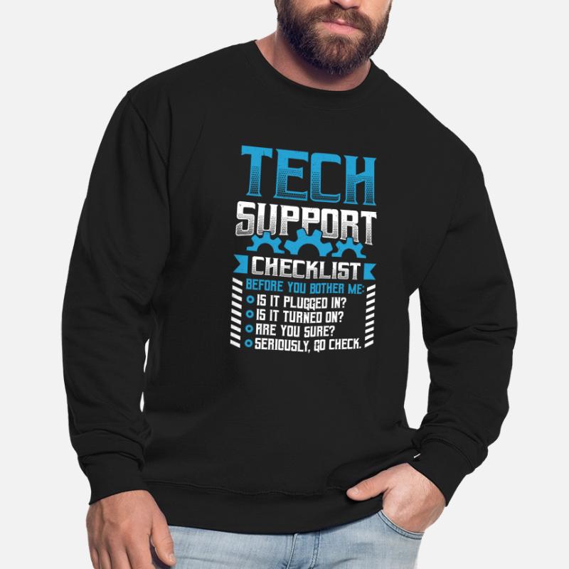 Funny Tech Support Checklist Helpdesk Unisex Sweatshirt