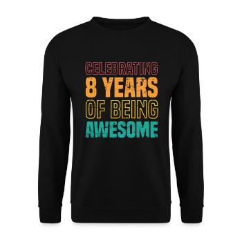 We celebrate 8 years old birthday - Unisex Sweatshirt - black - Front - Alina (178cm) & Michal (187cm)