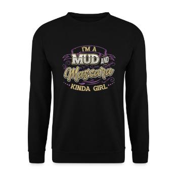 I am a girl made of mud and mascara - Unisex Sweatshirt - black - Front - Alina (178cm) & Michal (187cm)